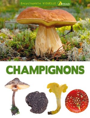 Encyclopedie visuelle des champignons