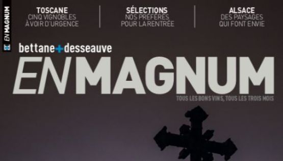 En Magnum - Bettane&Desseauve n°29 - 2022