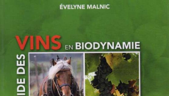 Guide des VINS en BIODYNAMIE 2015 - Evelyne MALNIC - Domaine La Soufrandière - 2015