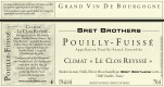 Wine label - Pouilly-Fuissé Climate « Le Clos Reyssie » Bret Brothers